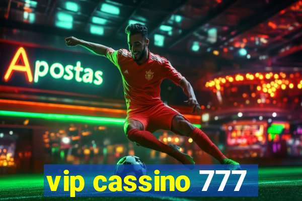 vip cassino 777